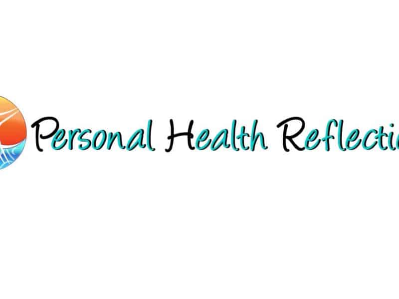 Personal Health Reflections
